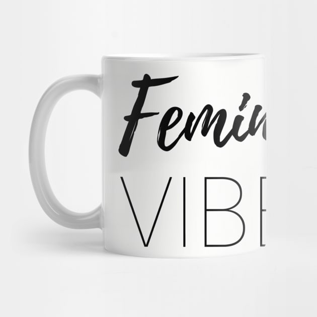 Feminist Vibes by IllustratedActivist